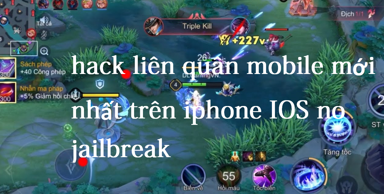 hack liên quân mobile mới nhất trên iphone IOS no jailbreak